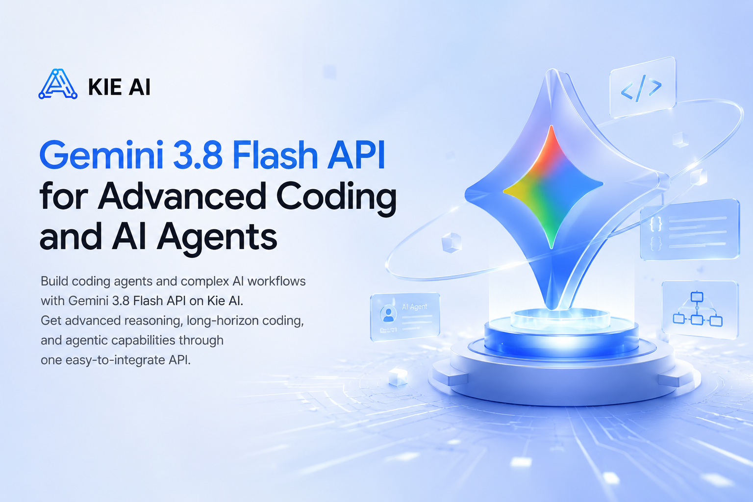 Gemini 3.8 Flash API for Advanced Coding and AI Agents